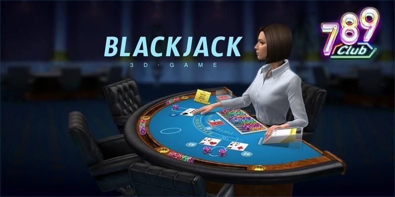 Khái niệm Blackjack là gì?